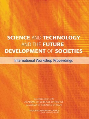 cover image of Science and Technology and the Future Development of Societies